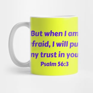 Bible Verse Psalm 56:3 Mug